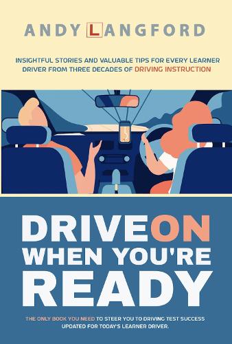 Drive On When You're Ready