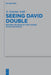 Seeing David Double