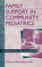 Family Support in Community Pediatrics