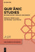 Qurʾānic Studies: Between History, Theology and Exegesis: 4 (IQSA Studies in the Qurʾan, 4