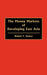 The Money Markets of Developing East Asia