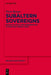Subaltern Sovereigns: Rituals of Rule and Regeneration in Highland Odisha, India: 66 (Religion and Society, 66