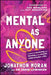 Mental As Anyone