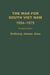 The War for South Viet Nam, 1954-1975