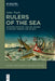 Rulers of the Sea: Maritime Strategy and Sea Power in Ancient Greece, 550–321 BCE: 8 (De Gruyter Studies in Military History, 8