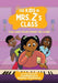 The Kids in Mrs. Z's Class: Synclaire Fields Knows the Score