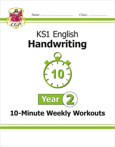 KS1 Year 2 English Handwriting 10-Minute Weekly Workouts