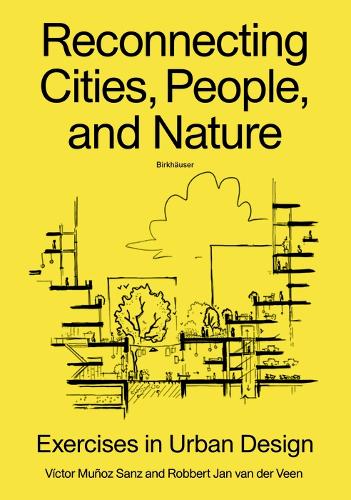 Reconnecting Cities, People, and Nature