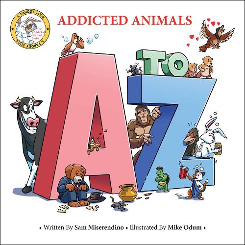 Addicted Animals A to Z
