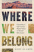 Where We Belong