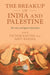 The Breakup of India and Palestine