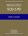 User’s Guide for the Structured Clinical Interview for DSM-5 Personality Disorders (SCID-5-PD)