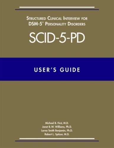 User’s Guide for the Structured Clinical Interview for DSM-5 Personality Disorders (SCID-5-PD)