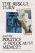 The Rescue Turn and the Politics of Holocaust Memory