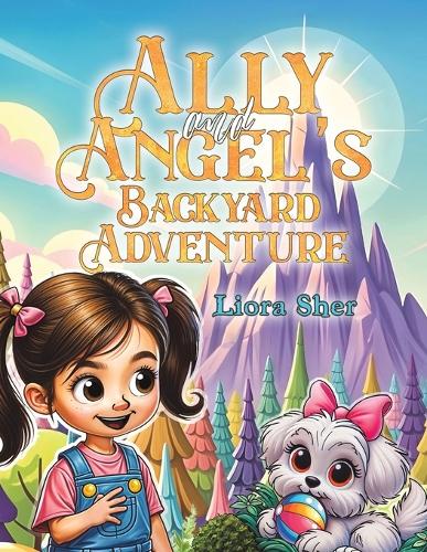 Ally and Angel's Backyard Adventure