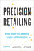 Precision Retailing