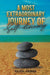 A Most Extraordinary Journey of Self-discovery