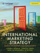 International Marketing Strategy: Analysis, Development and Implementation