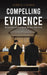 Compelling Evidence