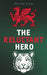 The Reluctant Hero