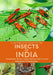 A Naturalist's Guide to the Insects of India
