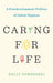 Caring for Life
