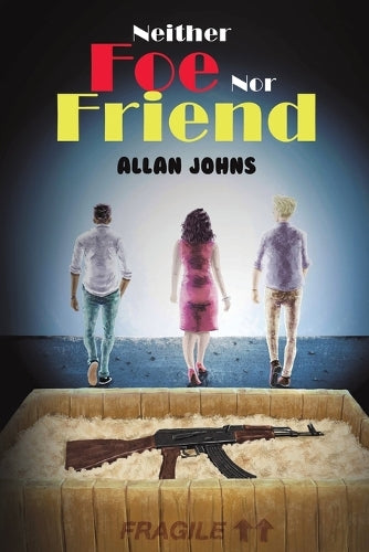 Neither Foe nor Friend