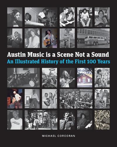 Austin Music Is a Scene not a Sound