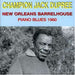 New Orleans Barrelhouse - The Piano Blues
