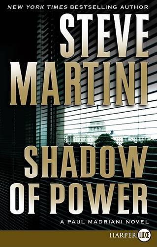 Shadow of Power LP: A Paul Madriani Novel: 9 (Paul Madriani Novels