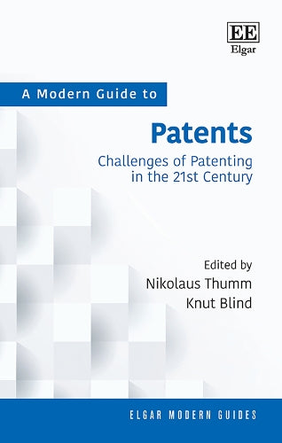 A Modern Guide to Patents