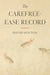 The Carefree-Ease Record