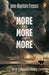 More and More and More