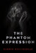 The Phantom Expression