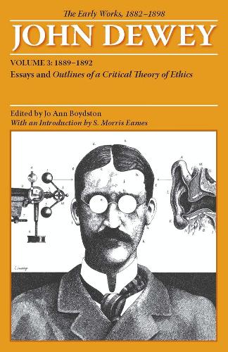 The Early Works of John Dewey, Volume 3, 1882 - 1898