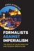 Formalists Against Imperialism