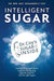 Intelligent Sugar