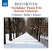 Beethoven: 'Archduke' Piano Trio/Kakadu Variations