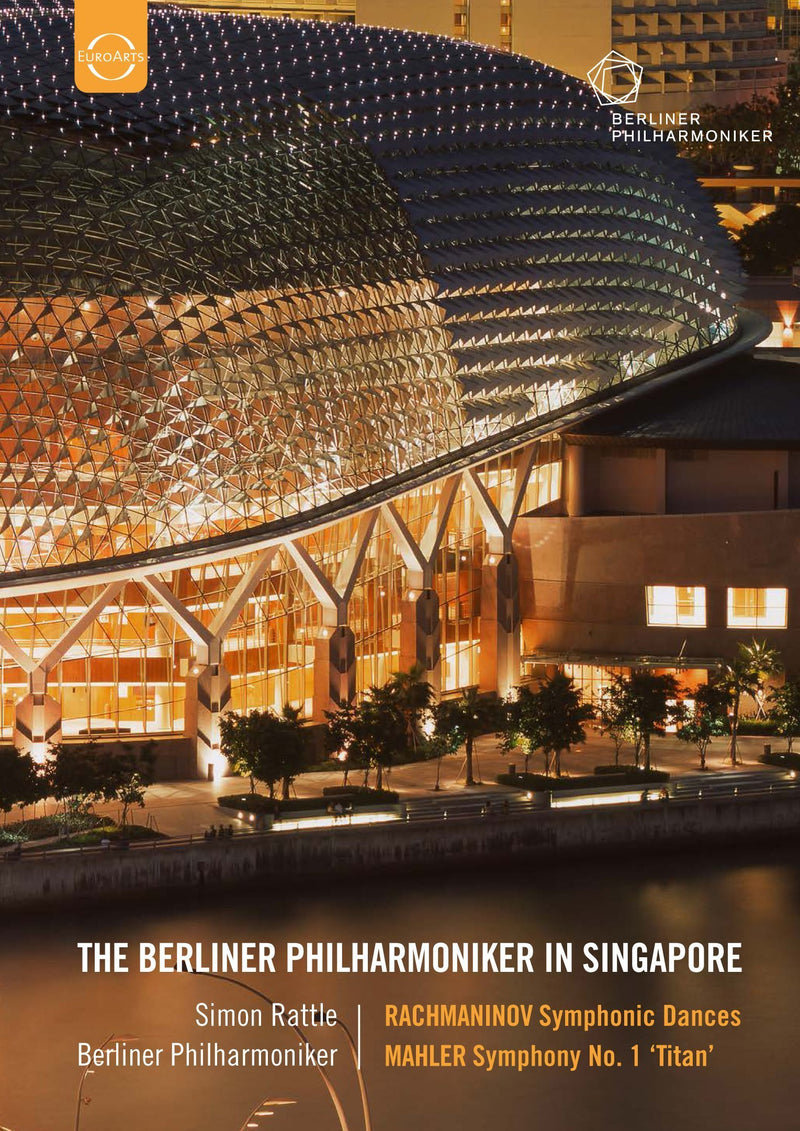 Rachmaninov/ Mahler: Berliner Philharmoniker Recording Singapore) (Sir Simon Rattle, The Berliner Philharmoniker) (Euroarts: 2058908)