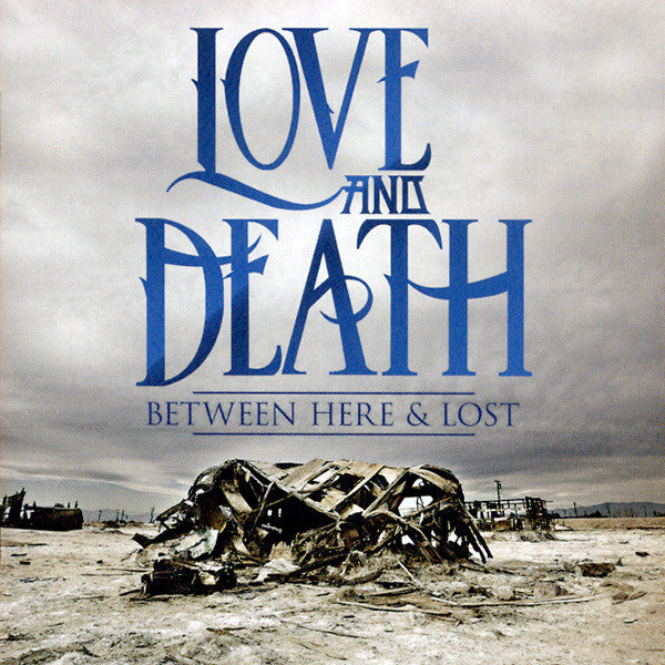 Between Here & Lost (10th Anniversary Edition)