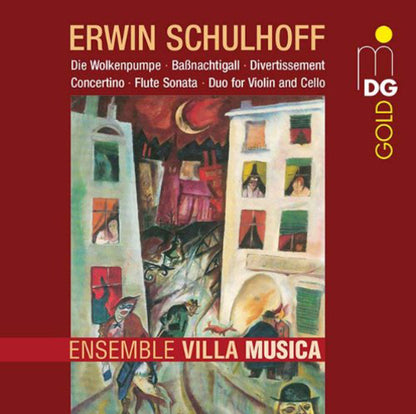 Erwin Schulhoff: Die Wolkenpumpe/Baßnachtiall/Divertissement/...