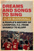 Dreams and Songs to Sing