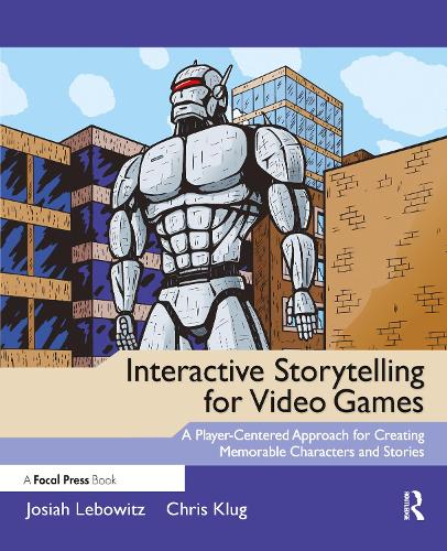 Interactive Storytelling for Video Games