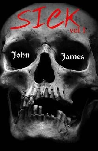 Sick vol 1