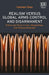 Realism versus Global Arms Control and Disarmament