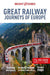 Insight Guides Great Railway Journeys of Europe: Travel Guide with eBook
