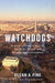 Watchdogs: Inspectors General and the Battle for Honest and Accountable Government (Miller Center Studies on the Presidency