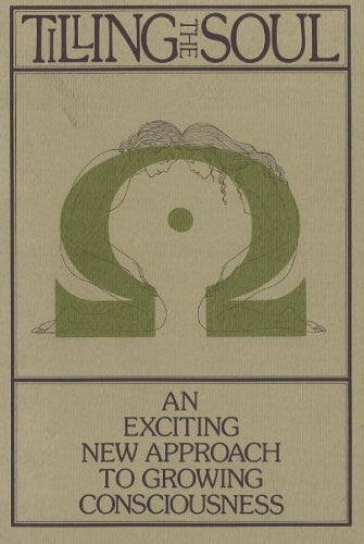 Tilling the Soul
