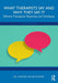 What Therapists Say and Why They Say It