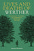 Lives and Deaths of Werther: Interpretation, Translation, and Adaptation in Europe and East Asia (British Academy Monographs
